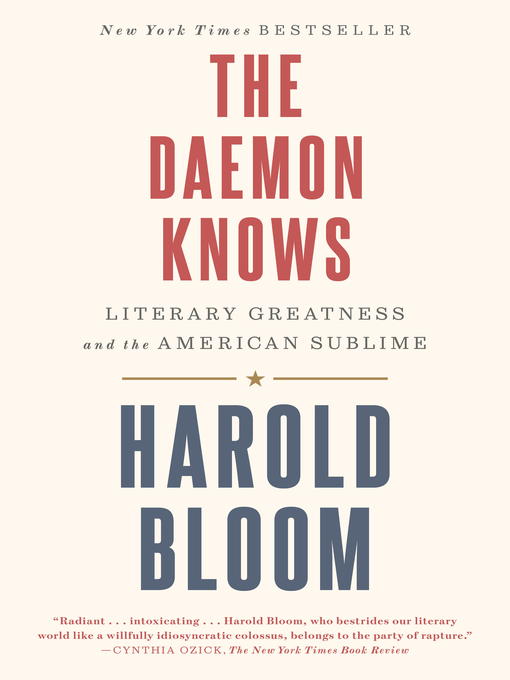 Title details for The Daemon Knows by Harold Bloom - Available